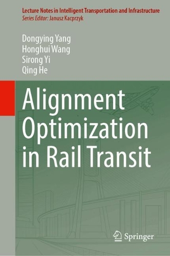 Alignment Optimization in Rail Transit.