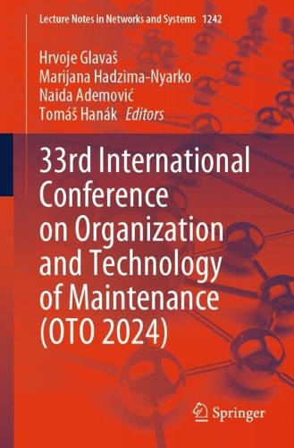 33rd International Conference on Organization and Technology of Maintenance (OTO 2024).