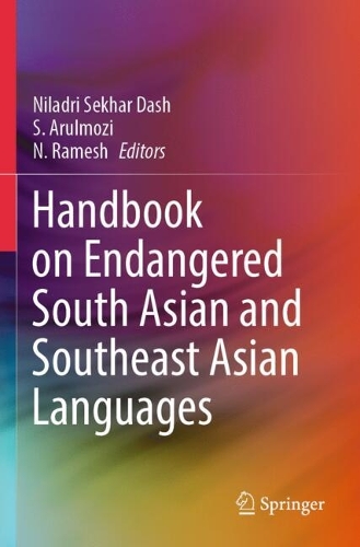 Handbook on Endangered South Asian and Southeast Asian Languages.