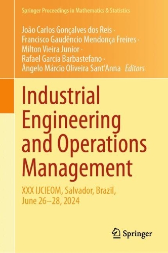 Industrial Engineering and Operations Management: XXX IJCIEOM, Salvador, Brazil, June 26-28, 2024.