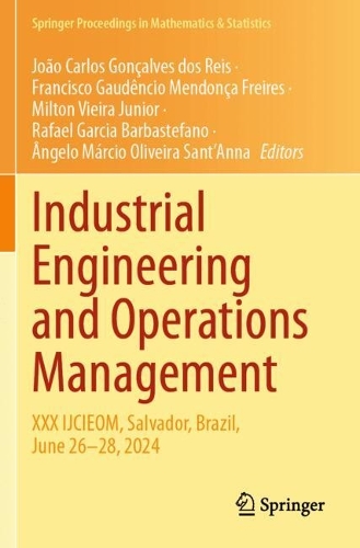 Industrial Engineering and Operations Management: XXX IJCIEOM, Salvador, Brazil, June 26-28, 2024.