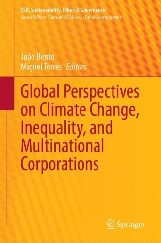 Global Perspectives on Climate Change, Inequality, and Multinational Corporations.