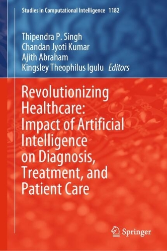Revolutionizing Healthcare: Impact of Artificial Intelligence on Diagnosis, Treatment, and Patient Care.
