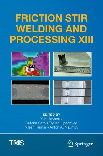 Friction Stir Welding and Processing XIII.