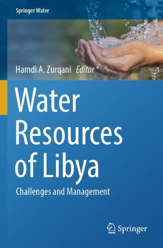 Water Resources of Libya: Challenges and Management.