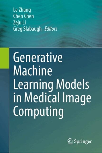 Generative Machine Learning Models in Medical Image Computing.