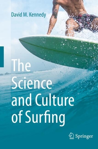 The Science and Culture of Surfing.