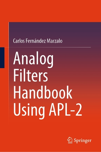 Analog Filters Handbook using APL-2.