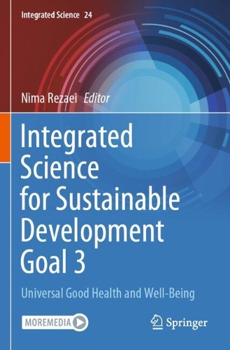 Integrated Science for Sustainable Development Goal 3: Universal Good Health and Well-Being.