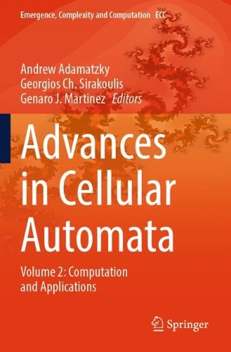 Advances in Cellular Automata: Volume 2: Computation and Applications.