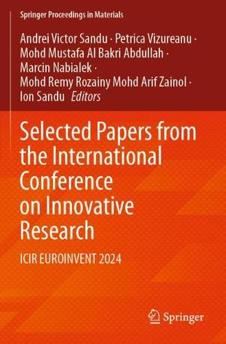 Selected Papers from the International Conference on Innovative Research: ICIR EUROINVENT 2024.