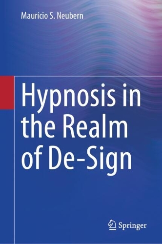 Hypnosis in the Realm of De-Sign.