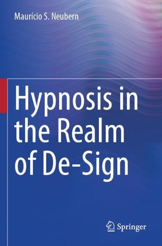 Hypnosis in the Realm of De-Sign.