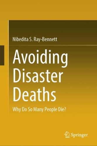 Avoiding Disaster Deaths: Why Do So Many People Die?.