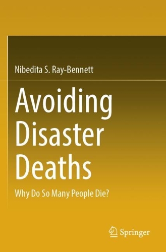 Avoiding Disaster Deaths: Why Do So Many People Die?.