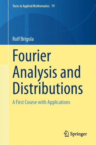 Fourier Analysis and Distributions