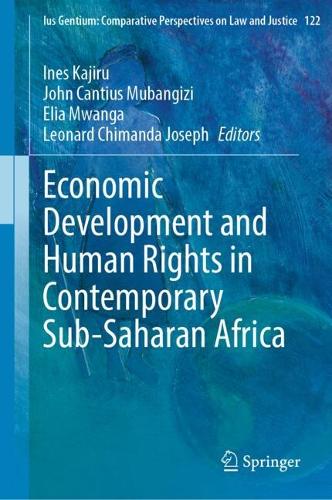 Economic Development and Human Rights in Contemporary Sub-Saharan Africa.