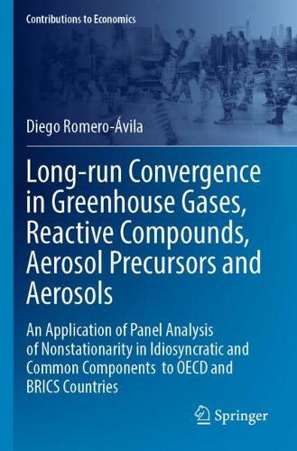 Long-run Convergence in Greenhouse Gases, Reactive Compounds, Aerosol Precursors and Aerosols: An Application of Panel Analysis of Nonstationarity in Idiosyncratic and Common Components to OECD and BRICS Countries.