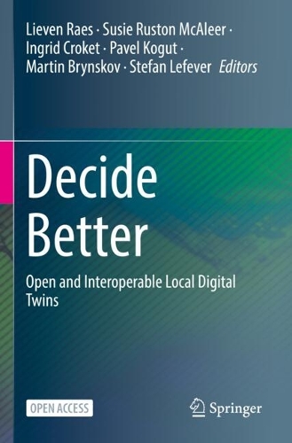 Decide Better: Open and Interoperable Local Digital Twins.