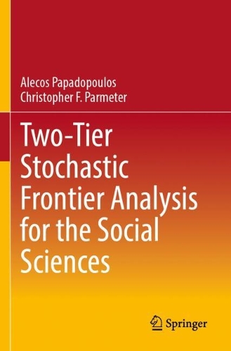 Two-Tier Stochastic Frontier Analysis for the Social Sciences.