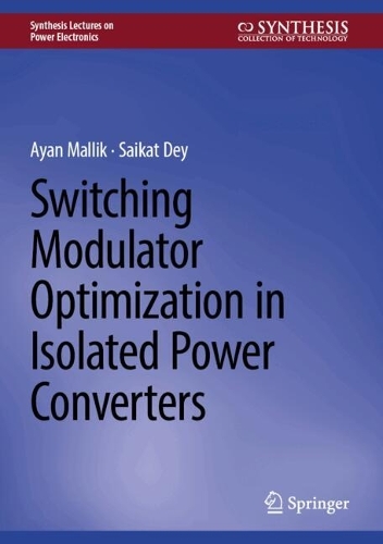 Switching Modulator Optimization in Isolated Power Converters.