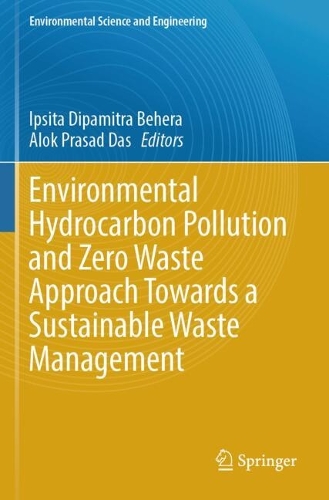 Environmental Hydrocarbon Pollution and Zero Waste Approach Towards a Sustainable Waste Management.