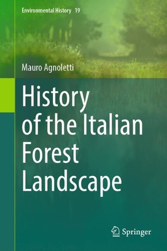 History of the Italian Forest Landscape.