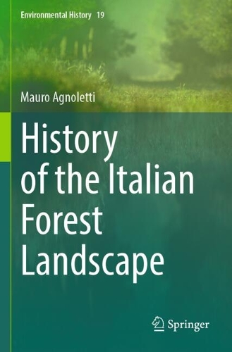 History of the Italian Forest Landscape.
