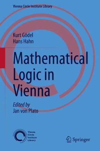 Mathematical Logic in Vienna.
