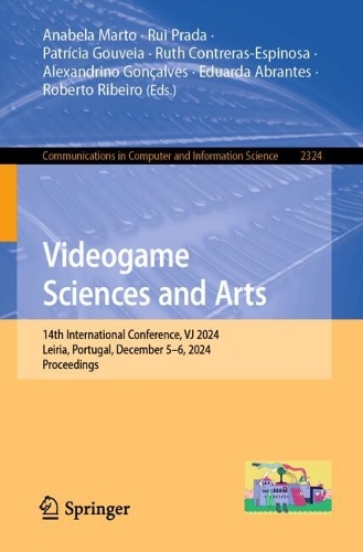 Videogame Sciences and Arts: 14th International Conference, VJ 2024, Leiria, Portugal, December 5-6, 2024, Proceedings.