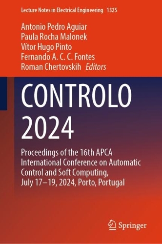 CONTROLO 2024: Proceedings of the 16th APCA International Conference on Automatic Control and Soft Computing, July 17-19, 2024, Porto, Portugal.
