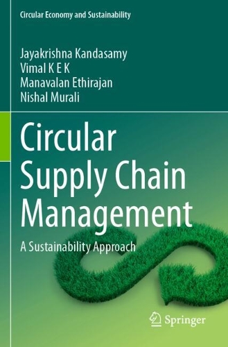 Circular Supply Chain Management: A Sustainability Approach.