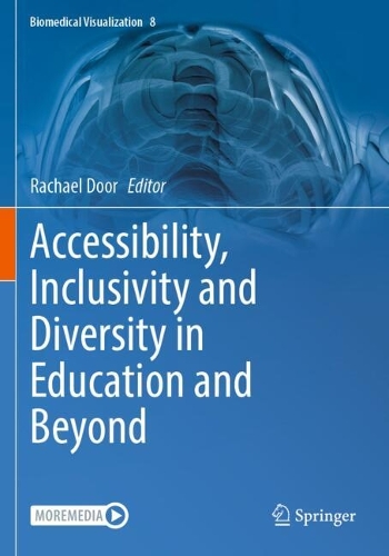 Accessibility, Inclusivity and Diversity in Education and Beyond.