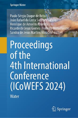 Proceedings of the 4th International Conference (ICoWEFS 2024): Water.