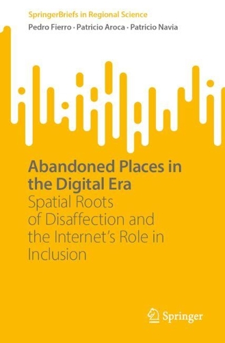 Abandoned Places in the Digital Era