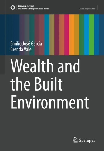 Wealth and the Built Environment.