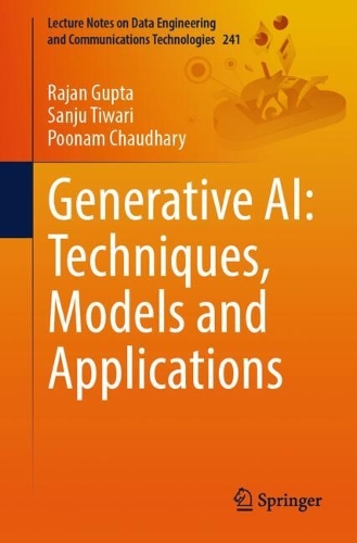 Generative AI: Techniques, Models and Applications.