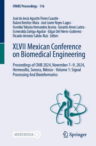XLVII Mexican Conference on Biomedical Engineering: Proceedings of CNIB 2024, November 7-9, 2024, Hermosillo, Sonora, Mexico - Volume 1: Signal Processing And Bioinformatics.