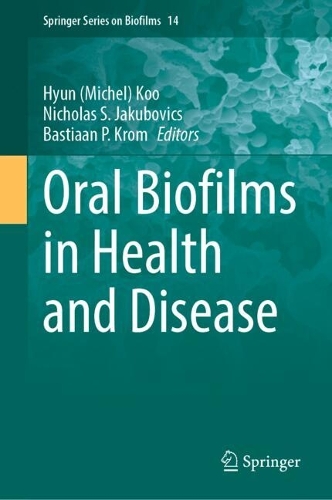 Oral Biofilms in Health and Disease.