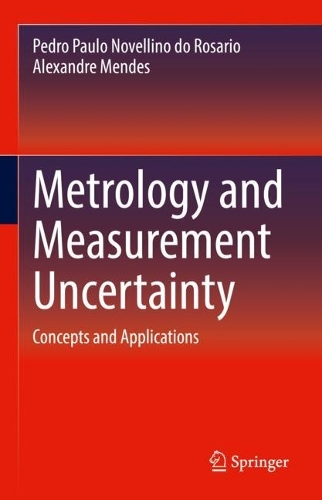 Metrology and Measurement Uncertainty: Concepts and Applications.