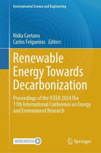 Renewable Energy Towards Decarbonization: Proceedings of the ICEER 2024 The 11th International Conference on Energy and Environment Research.