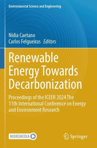 Renewable Energy Towards Decarbonization: Proceedings of the ICEER 2024 The 11th International Conference on Energy and Environment Research.