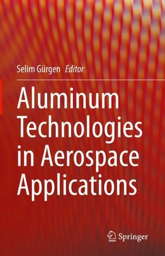 Aluminum Technologies in Aerospace Applications.