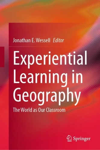 Experiential Learning in Geography: The World as Our Classroom.