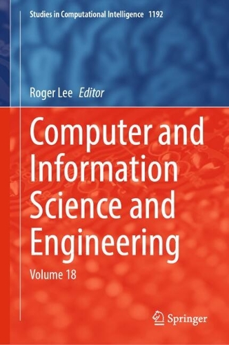 Computer and Information Science and Engineering: Volume 18.