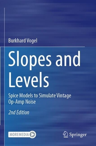 Slopes and Levels: Spice Models to Simulate Vintage Op-Amp Noise. Second Edition 2025