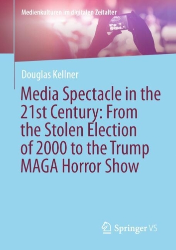Media Spectacle in the 21st Century