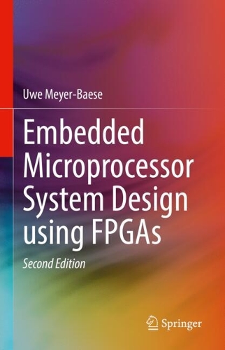 Embedded Microprocessor System Design using FPGAs. Second Edition 2025