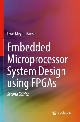 Embedded Microprocessor System Design using FPGAs. Second Edition 2025