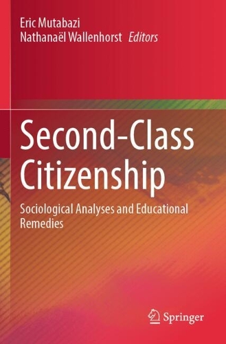 Second-Class Citizenship: Sociological Analyses and Educational Remedies.